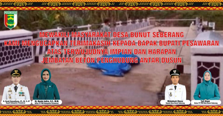 Bapak Bupati Pesawaran Terima Kasih, Atas Pembangunan Jembatan Penghubung Antar Dusun