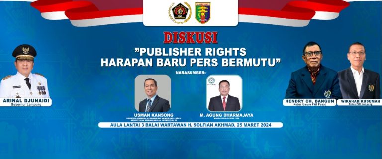 PWI Lampung Menjadi Inisiator Pertama Menggelar Diskusi Publisher Rights